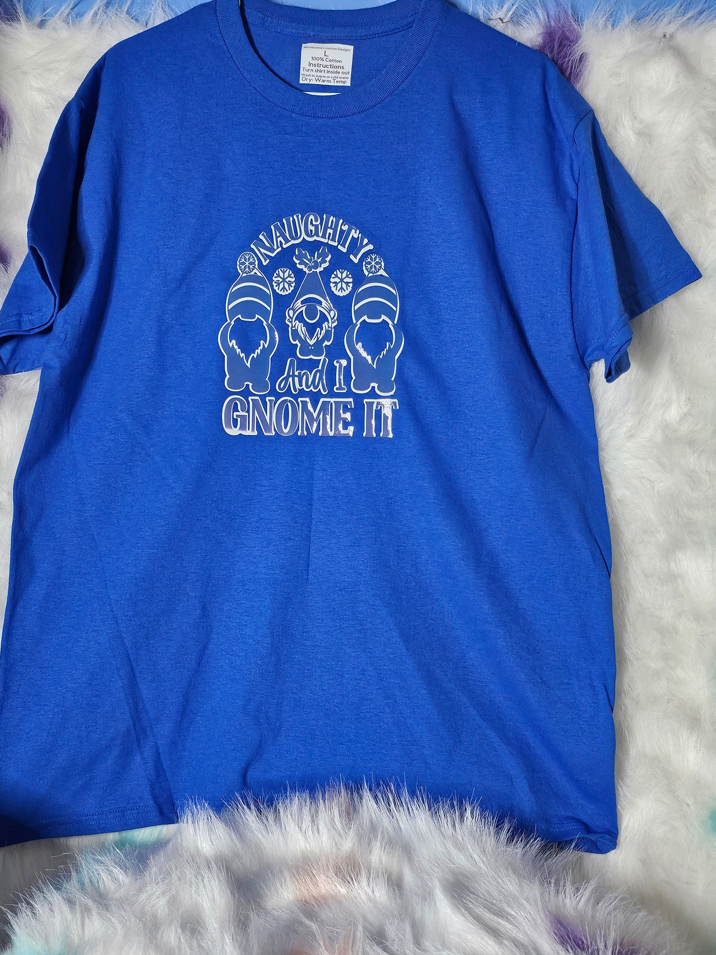 Size L 100 % cotton Naughty and I Gnome it blue T Shirt