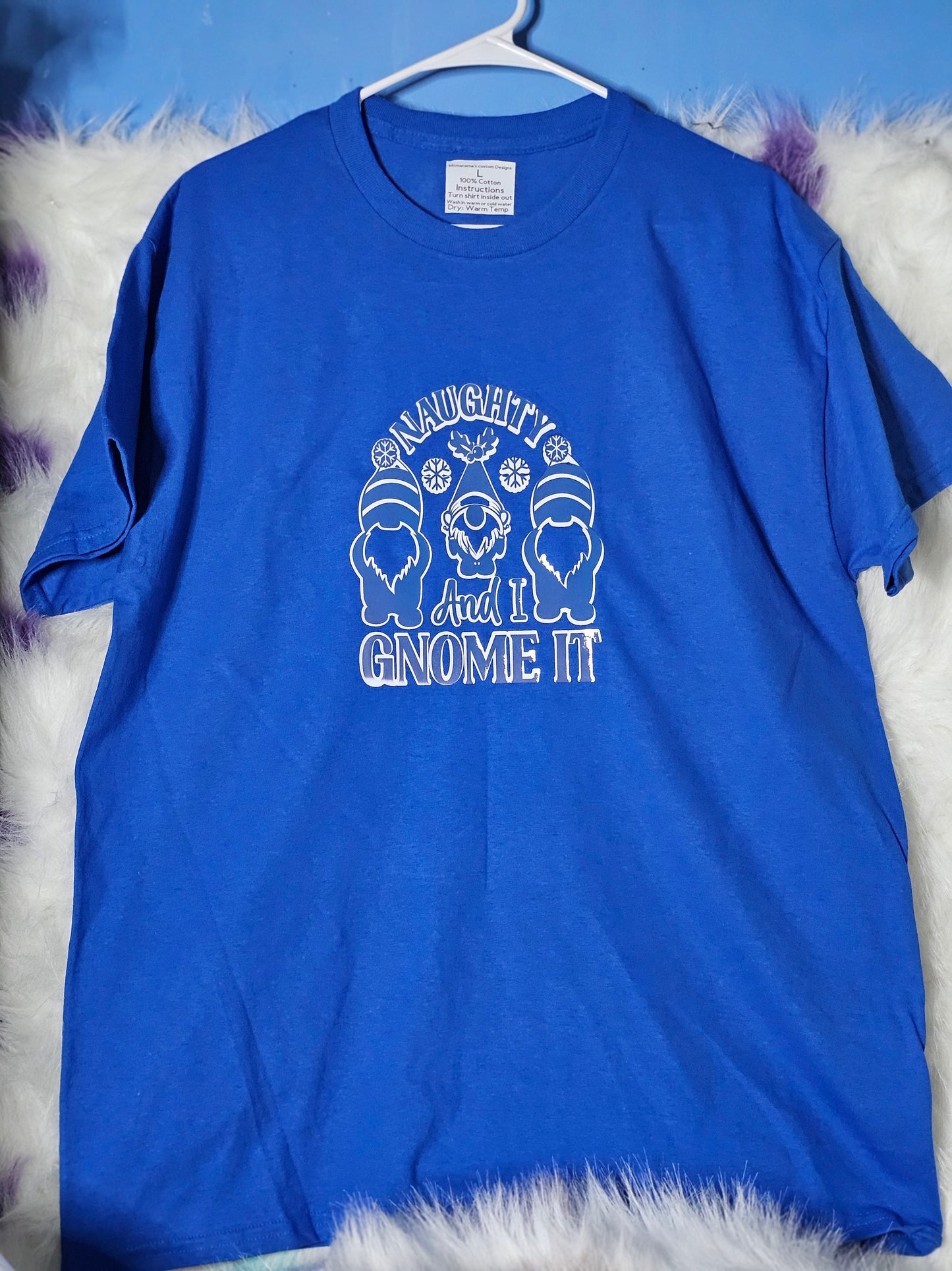 Size L 100 % cotton Naughty and I Gnome it blue T Shirt