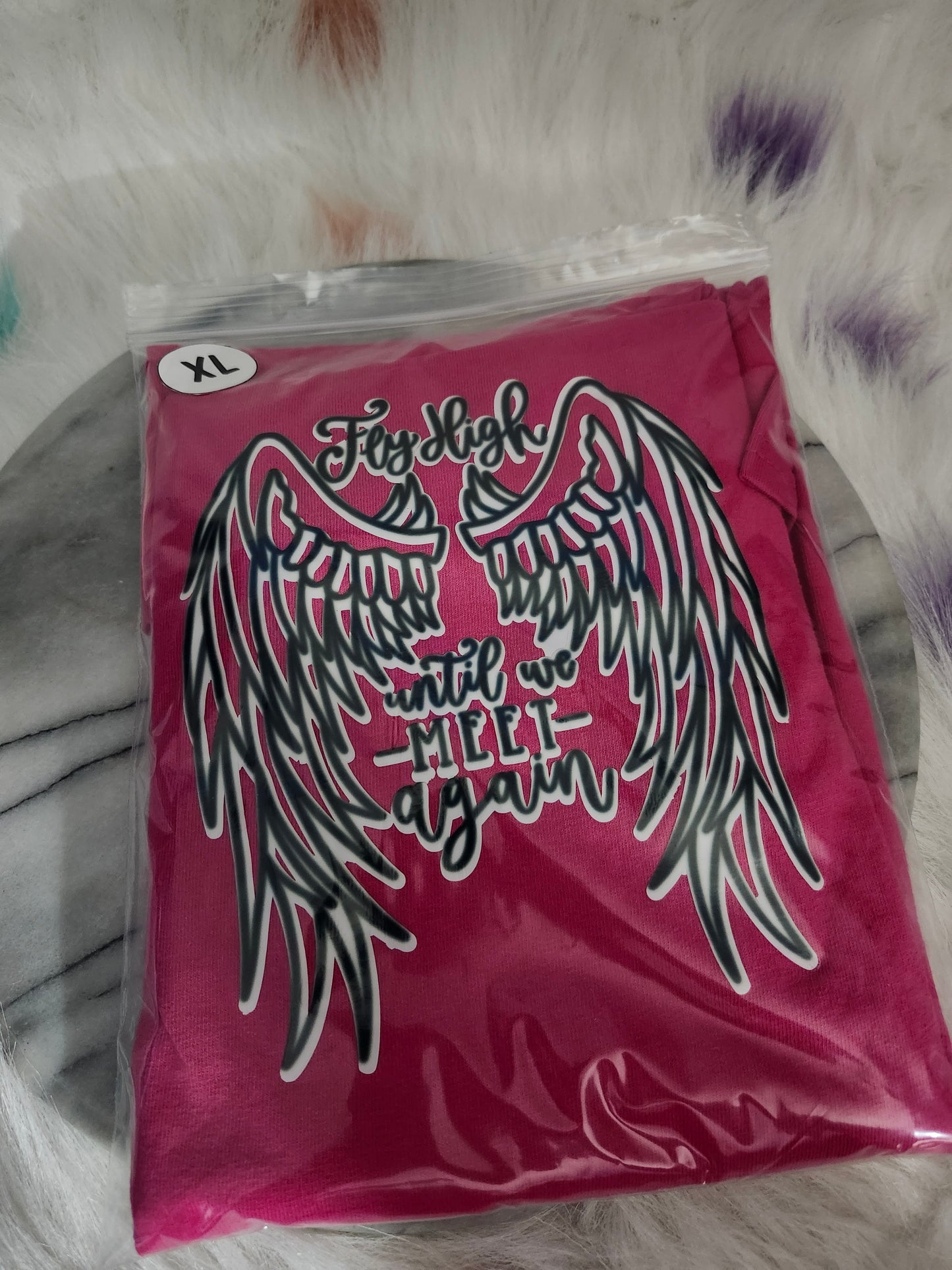 Fly high until we meet again. Size XL 100% cotton Dark Pink Tshirt.Fly high until we meet again.