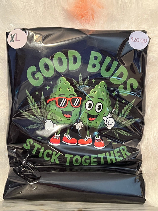 Size XL 100% cotton Black Good buds stick together Tshirt