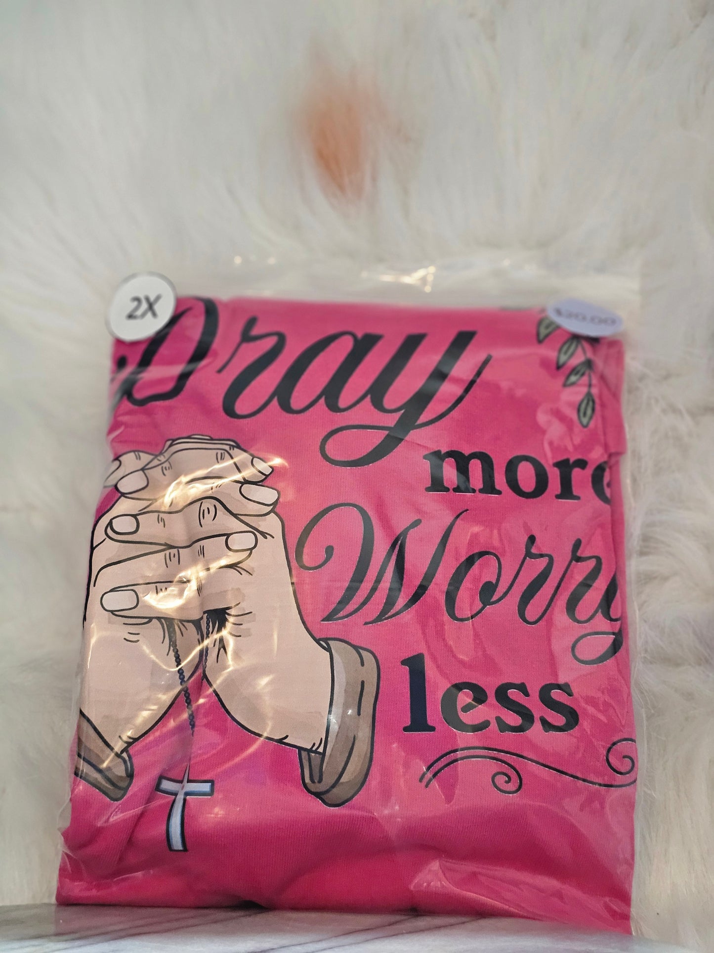 Size 2X 100% cotton Pink pray more worry less Tshirt