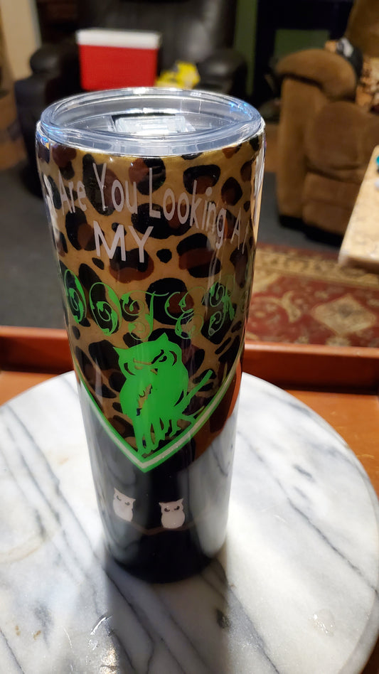 30 oz Watch are you looking at Stainless Steel Tumbler Cup