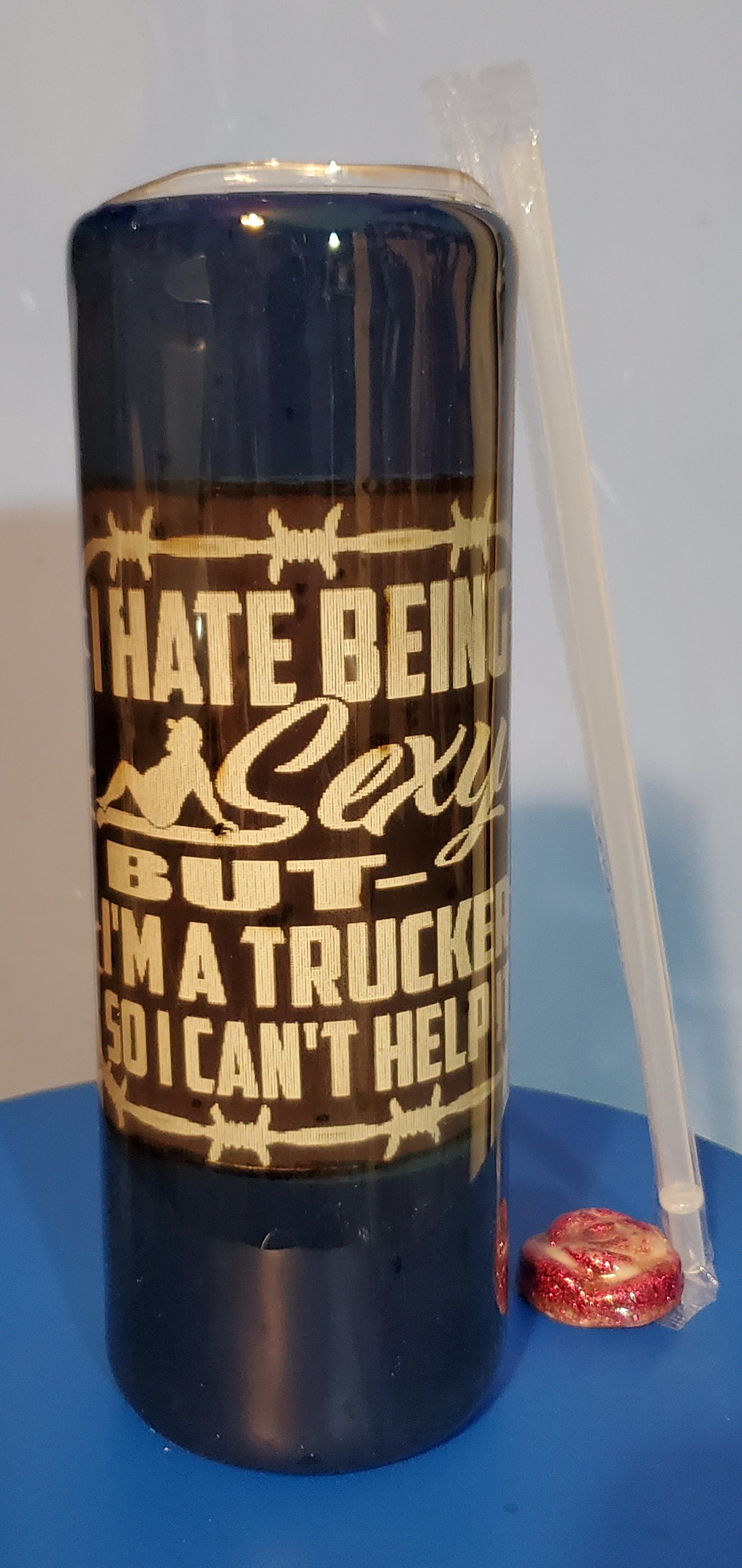 I hate being sexy tumbler cup